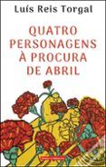 quatro personagens a procura de abril