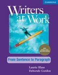 writers at work from sentence to paragraph student s book with digital