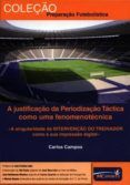 a justificacao da periodizacao tactica como uma fenomenotecnica