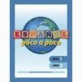 espanol poco a poco nivel 1 libro 2