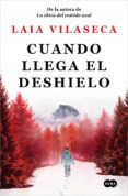 cuando llega el deshielo