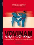voninam viet vo dao: el verdadero arte marcial vietnamita