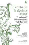 el canto de la decima musa poesias del renacimiento y el barroco