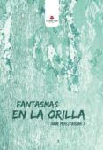 Fantasmas en la orilla
