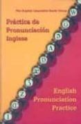 practica de pronunciacion inglesa= english pronunciation practice (2ª