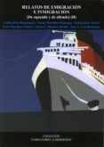 relatos de emigracion e inmigracion de aquende y allende ii