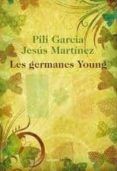 Les germanes Young