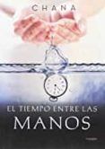 el tiempo entre las manos