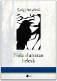 nola elurretan beleak