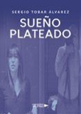 Sueño Plateado
