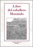 Libro del caballero Marsindo.