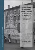 la epidemia de colera de 1854-1856 en la provincia de zaragoza