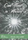 con flores a maria