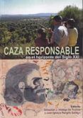 caza responsable en el horizonte del siglo xxi