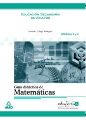 Guia Didactica Matematica. Estructura Modular. Modulos 3 y 4