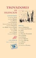 trovadores de silencios