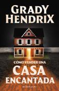 como vender una casa encantada