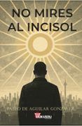 No mires al incisivo