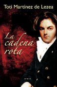 la cadena rota (2ª ed.)