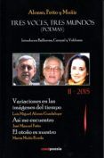 tres voces tres mundos poemas - vol ii