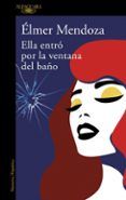 ella entro por la ventana del bano
