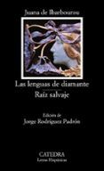 las lenguas de diamante raiz salvaje