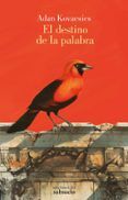 el destino de la palabra