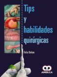 tips y habilidades quirurgicas