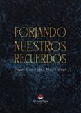 forjando nuestros recuerdos