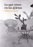 lo que crece en las grietas