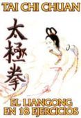 tai chi chuan el liangong en 18 ejercicios