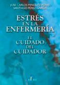 estres en la enfermeria el cuidado del cuidador