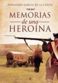 memorias de una heroina