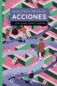 nuestras propias acciones