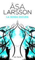 La senda oscura