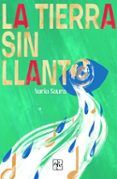 la tierra sin llanto