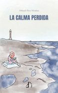 La calma perdida
