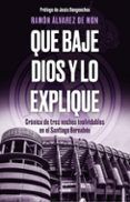 que baje dios y lo explique: cronica de tres noches inolvidables en el