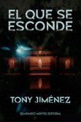 el que se esconde