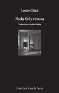 noche fiel y virtuosa