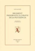 Regiment preservatiu e curatiu de la pestilència.