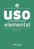 uso de la gramatica espanola nivel elemental libro