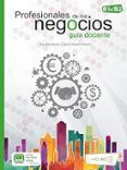 profesionales de los negocios (b1-b2) - guía docente