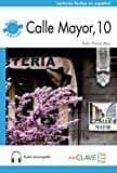 lecturas adultos nueva edición - calle mayor 10 + audio (b1)