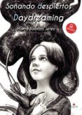sonando despiertos - daydreaming