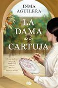 la dama de la cartuja la cartuja 1