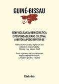 guiné-bissau | sem vigilancia democrática e responsabilidade cole tiva