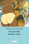 El insaciable hombre araña