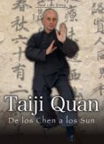 taiji quan de los chen a los sun