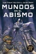 mundos en el abismo